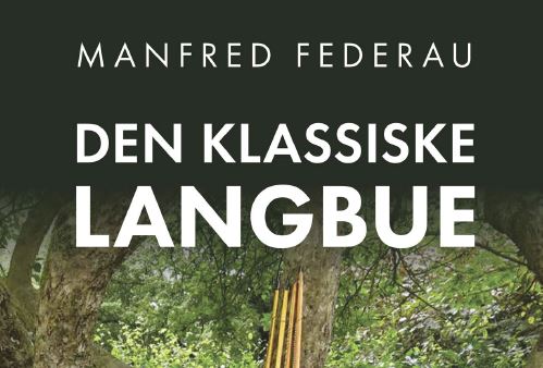 DEN KLASSISKE LANGBUE AF MANFRED FEDERAU